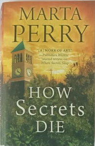 How Secrets Die by Marta Perry (2016, Mass Market) - Imagen 1 de 2