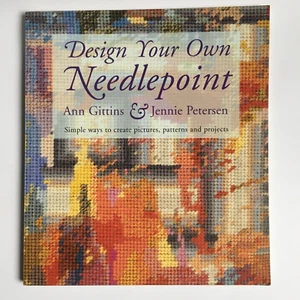 Vintage 90s Design Your Own Needlepoint by A Gittins & J. Petersen Large PB Book - Bild 1 von 14