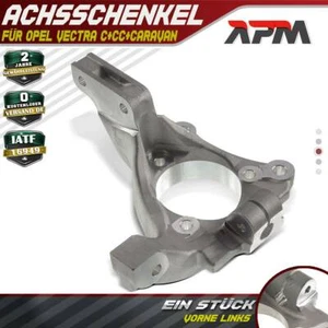 Achsschenkel Radaufhängun Vorne Links für Opel Vectra C+CC+Caravan 2002-2009 - Bild 1 von 8