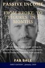 From Broke to 7 Figures in 12 Months: A 2020 step by step guide on how to create
