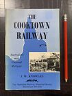 The Cooktown Railway by J W Knowles 1980 1st PB 