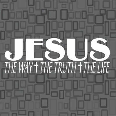 ORACAL JESUS The Way The Truth The Life Sticker Decal Jesus Christ Life Car Truck