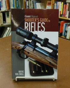 Gun Digest Shooter's Guide to Rifles Zwoll Hunting Target Shooting Firearms Guns - Foto 1 di 3