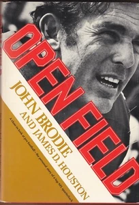JOHN BRODIE Open Field 1974 SAN FRANCISCO 49ERS 1st printing STANFORD book - Picture 1 of 1