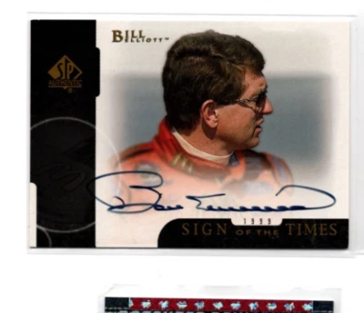 Bill Elliott  1999 SP Authentic Sign of the Times Auto signed upper deck - Image 1 of 3