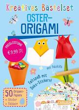 Anton Poitier / Bastelspaß für Kinder: Kreatives Bastelset: Oster-Origami