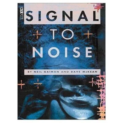 Signal To Noise: 3 (Gollancz Graphic Nov... by Gaiman, Neil Paperback / softback - Image 1 of 2