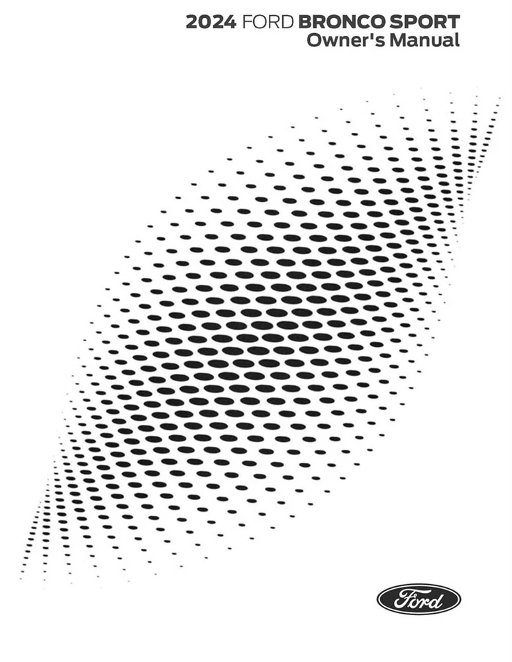 2024 Ford Bronco Sport Owners Manual User Guide - Изображение 1 из 1