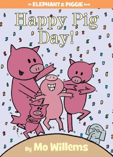 Happy Pig Day! (Elephant & Piggie Books),Mo Willems - Image 1 of 1
