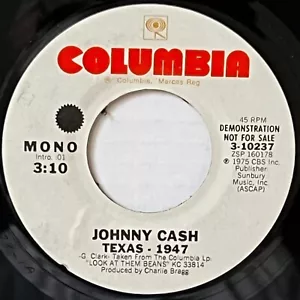 CASH JOHNNY *VG* "TEXAS - 1947" 1975 US COLUMBIA M/S W/L PROMO VINYL 45 - Bild 1 von 2