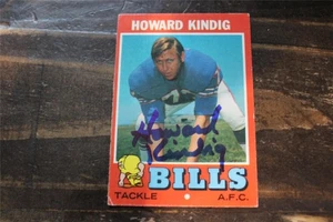 HOWARD KINDIG BUFFALO BILLS 71 TOPPS CARTOLINA AUTOGRAFATA - Foto 1 di 1