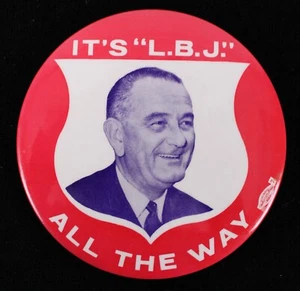 1964 Lindon B. Johnson "It's L.B.J. All the Way" Campaign 4" Pinback Button - Picture 1 of 1