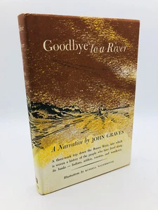 Goodbye to a River - John Graves SIGNED 1993 Knopf 14th Printing HC DJ NF/NF - Imagen 1 de 10