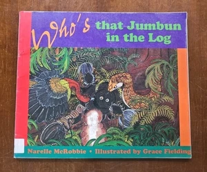 Who's that Jumbun in the Log, Narelle McRobbie, Grace Fielding Trade Paperback - Bild 1 von 7