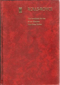 TRANSPORTATION ROLLS-ROYCE THE HANDBOOK FOR THE SILVER SHADOW FOUR DOOR #299460 - Imagen 1 de 4