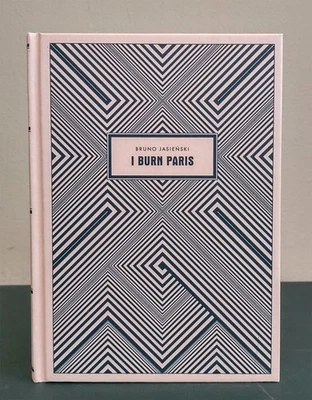 RARE I Burn Paris Bruno Jasienski Twisted Spoon First 1st Edition 2012 HB - Image 1 of 4