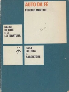 EUGENIO MONTALE Auto da Fé SAGGIATORE 1966 - Picture 1 of 1