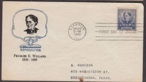 1940 Famous Americans Sc 872 unlisted cachet Frances E. Willard educator - Picture 1 of 1