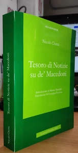 U8871 - NICOLO' CHETTA - TESORO DI NOTIZIE SU DE' MACEDONI - Foto 1 di 2