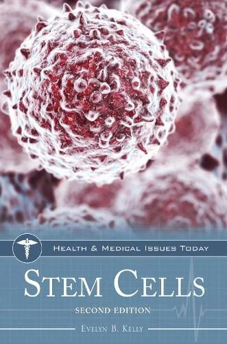 Evelyn B. Kelly Stem Cells (Hardback) Health and Medical Issues Today - Image 1 of 1