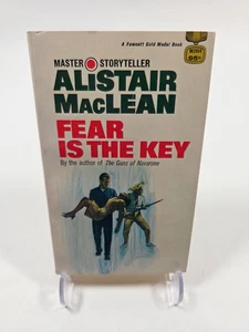 Fear Is The Key Alistair MacLean 1961 Fawcett Gold Medal Thriller - Picture 1 of 4
