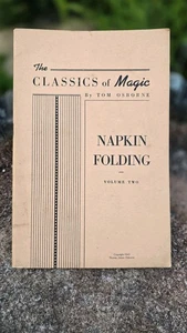 The Classics of Magic Napkin Folding Vol. 2 by Tom Osborne Vintage 1945 - Picture 1 of 5