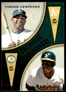 2013 Topps Update Franchise Forerunners Rickey Henderson/Yoenis Cespedes Oakland