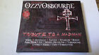 Cd " Tributo A Ozzy Osbourne " Cd 15 Tracks Sigillato Sober Boikot S. A. - Lust