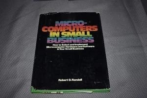 Microcomputers in Small Business Robert D. Randall (1st Edition/Print, signed) - Imagen 1 de 6