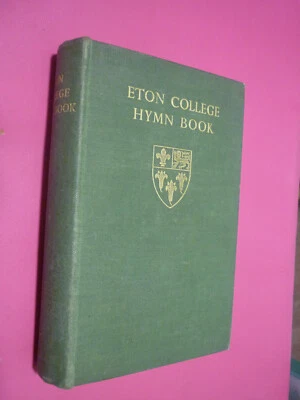 Eton College Hymn Book : Oxford, 1937  John Johnson , In 8 relié toile verte, - Image 1 of 2
