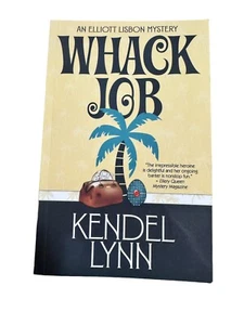 Whack Job (An Elliott Lisbon Mystery) (Volume 2) - Paperback - GOOD - Picture 1 of 2