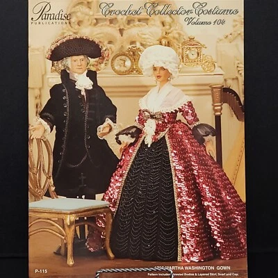 Paradise Publications 1796 Martha Washington Gown Crochet Collector Costume V104 - Image 1 of 2