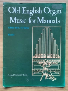 OLD ENGLISH ORGAN MUSIC FOR MANUALS Only Book 1 C H Trevor Church Voluntaries - Picture 1 of 8
