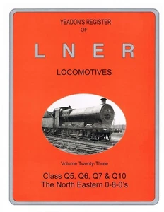 Yeadon's Register of LNER Locomotives. Volume 23 YEADON - Picture 1 of 1