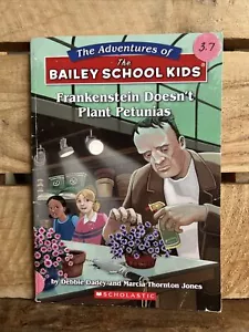 Frankenstein Doesn't Plant Petunias (Bailey School Kids) by Dadey, Jones 2009 PB - Picture 1 of 4