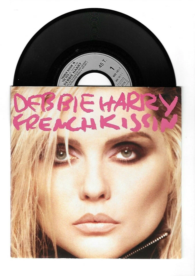 DEBBIE HARRY BLONDIE FRENCH KISSIN' ORIGINAL SINGLE FROM FRANCE+PIC COVER - Image 1 of 1