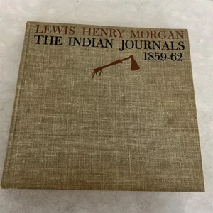 Lewis Henry Morgan: The Indian Journals 1859-62, um 1959 - Bild 1 von 12