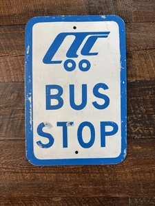 VTG CTC BUS STOP Metal Sign Genuine 18" X 12" Aluminum Heavy Duty 1984 - Picture 1 of 2