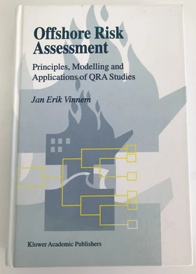 Offshore Risk Assessment Principles, Modelling and Applications of QRA Studies - Image 1 of 4