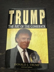 TRUMP: THE ART OF THE COMEBACK Donald J. Trump Times Books 1997 1st Edition - Picture 1 of 7