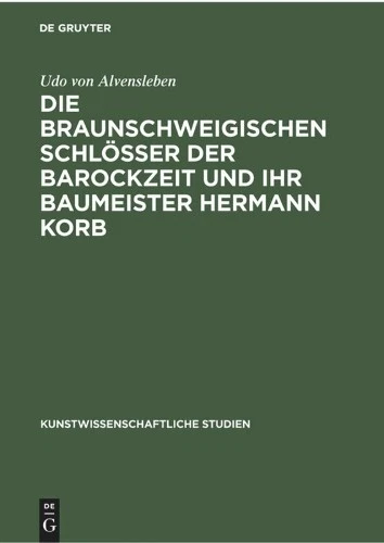 Udo von Alvensl Die Braunschweigischen Schlösser Der Barockzeit Und I (Hardback) - Image 1 of 1