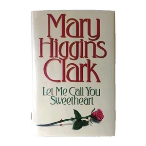 Let Me Call You Sweetheart by Mary Higgins Clark 1995 Signed 1st Edition - Bild 1 von 3