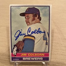 Jim Colborn signed Autographed 1976 Topps #521 Milwaukee Brewers Baseball Card