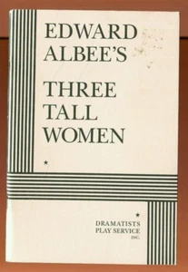 THREE TALL WOMEN Edward Albee play in 2 acts Acting Edition 1994 Pulitzer Prize - Imagen 1 de 1