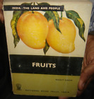 India -  Fruits   By Ranjit Singh 1969 With Pictures & Map Pages 213 In English