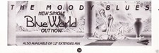 Sh8331/8P54 THE MOODY BLUES : BLUE WORLD SINGLE ADVERT 3X8"