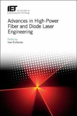Advances in High-Power Fiber and Diode Laser ...