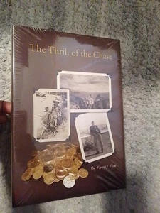 FORREST FENN - The Thrill of the Chase - a Memoir - BRAND NEW - Imagen 1 de 3