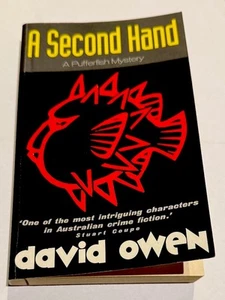 David Owen- A Second Hand - A Pufferfish Mystery. 1st Edition 1995 Rare. - Bild 1 von 4