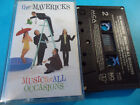 THE MAVERICKS ~ Musique pour toutes les occasions ~ Bande cassette 1995 testée au Canada